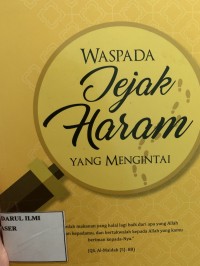 Waspada jejak haram yang mengintai