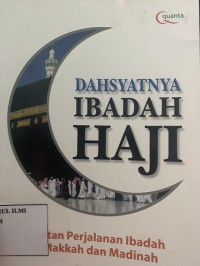 Dahsyatnya ibadah haji
