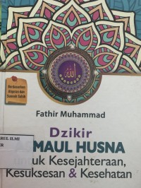 Dzikir Asmaul Husna ;Untuk kesejahteraan,kesuksesan & kesehatan