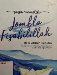 Saya memilih jomblo fisabilillah