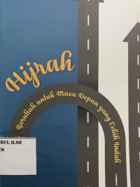 Hijrah :Berubah untuk masa depan yang lebih indah