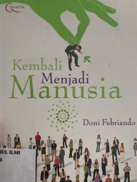 Kembali menjadi manusia