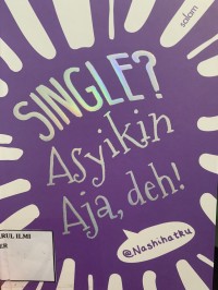 Single? asyikin aja, deh!