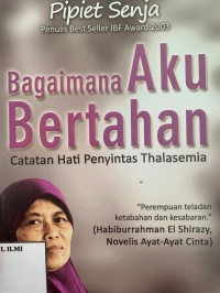 Bagaimana aku bertahan: catatan hati penyintas thalasemia