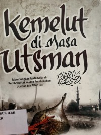 Kemelut di masa utsman