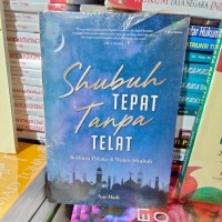 Shubuh tepat tanpa telat