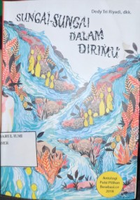 Sungai-sungai dalam dirimu