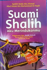 Suami shalih aku merindukanmu