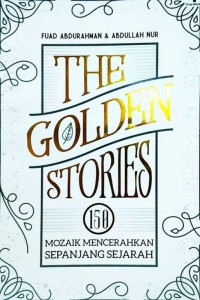 The golden stories 150 mozaik mencerahkan sepanjang sejarah
